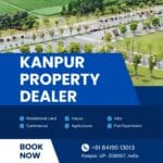 Kanpur Property Dealer